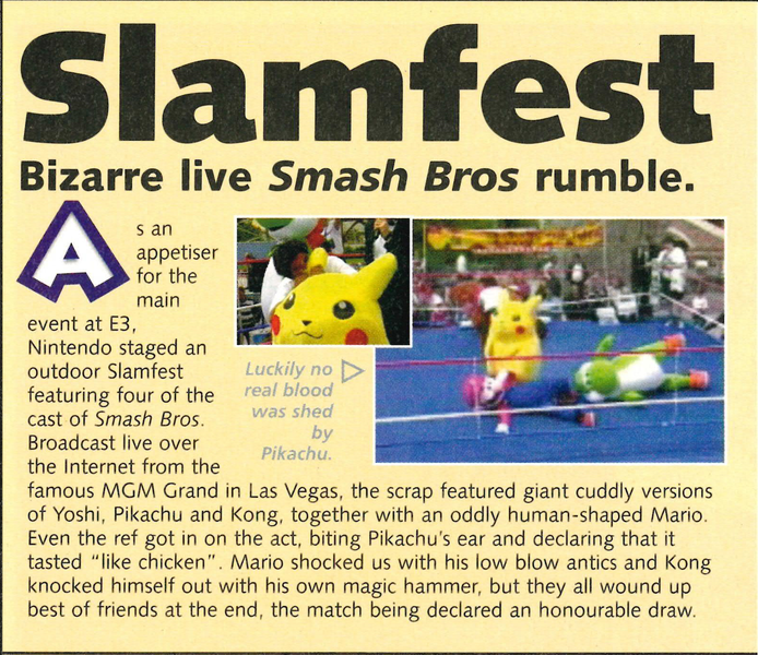 No video footage survived of the Slamfest '99 Super Smash Bros